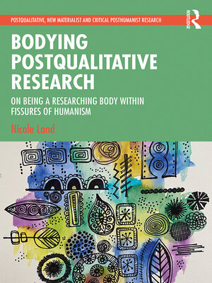 cover image of Bodying Postqualitative Research